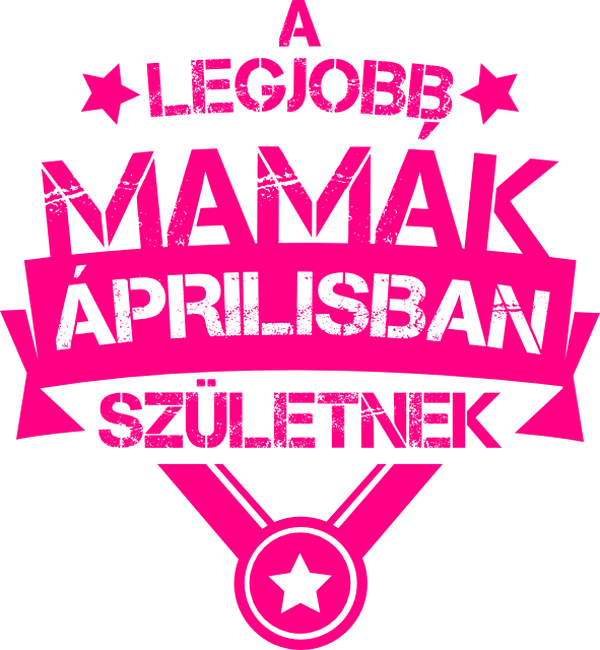  Csillagos legjobb mamák április