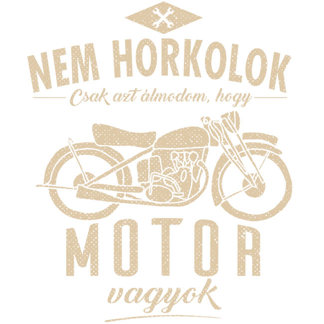 Nem horokolok...
