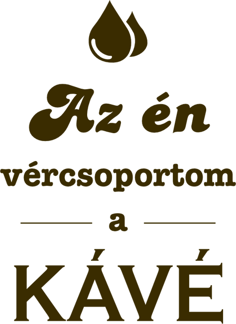 Az én vércsoportom a kávé