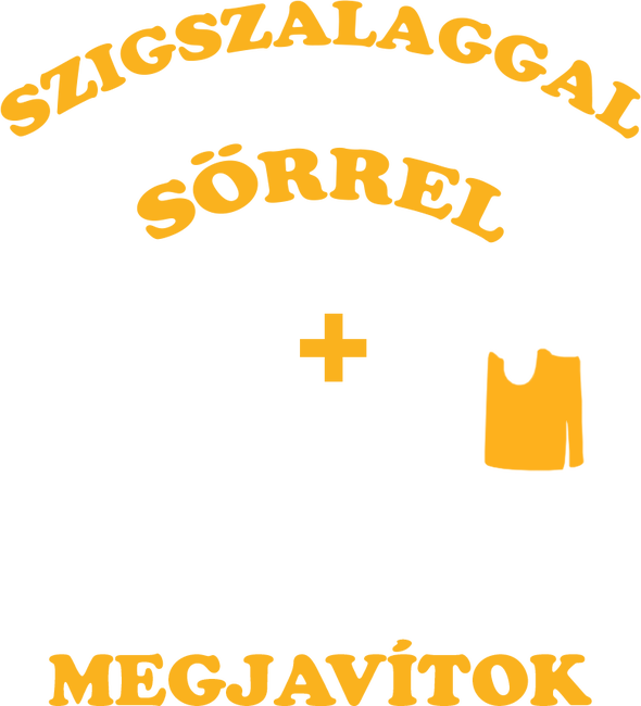 Szigszalaggal és sörrel BÁRMIT megjavítok