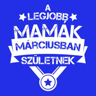  Csillagos legjobb mamák március