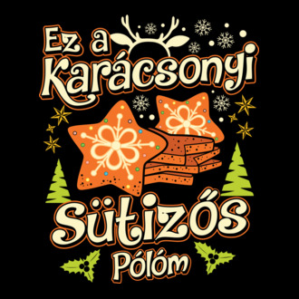 Ez a karácsonyi sütizős pólóm