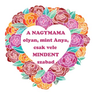 Nagymamával mindent szabad