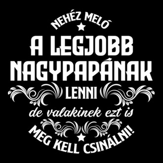 Nehéz meló legjobb papa
