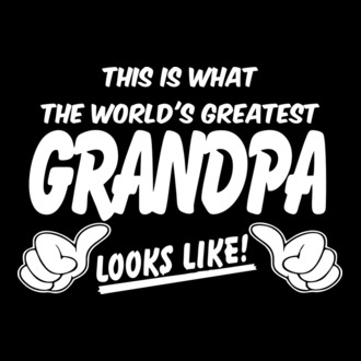 This is what the worlds greatest grandpa
