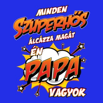 szuperhős álca PAPA